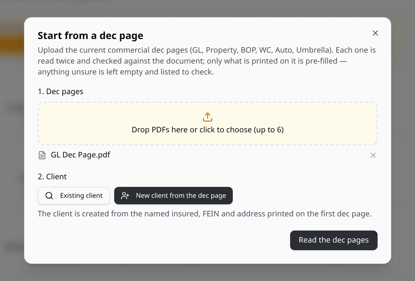 Step 1: upload the dec pages and choose the client